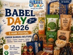Babel Day 2nd 2026 Hadir di Jakarta, UMKM Bangka Belitung Siap Unjuk Gigi selama Lima Hari